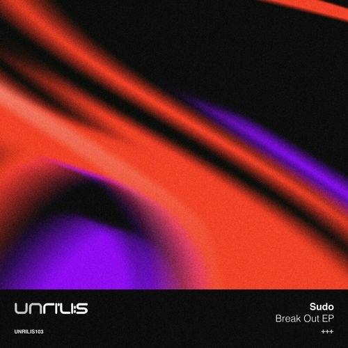 SUDO - Break Out [UNRILIS103]